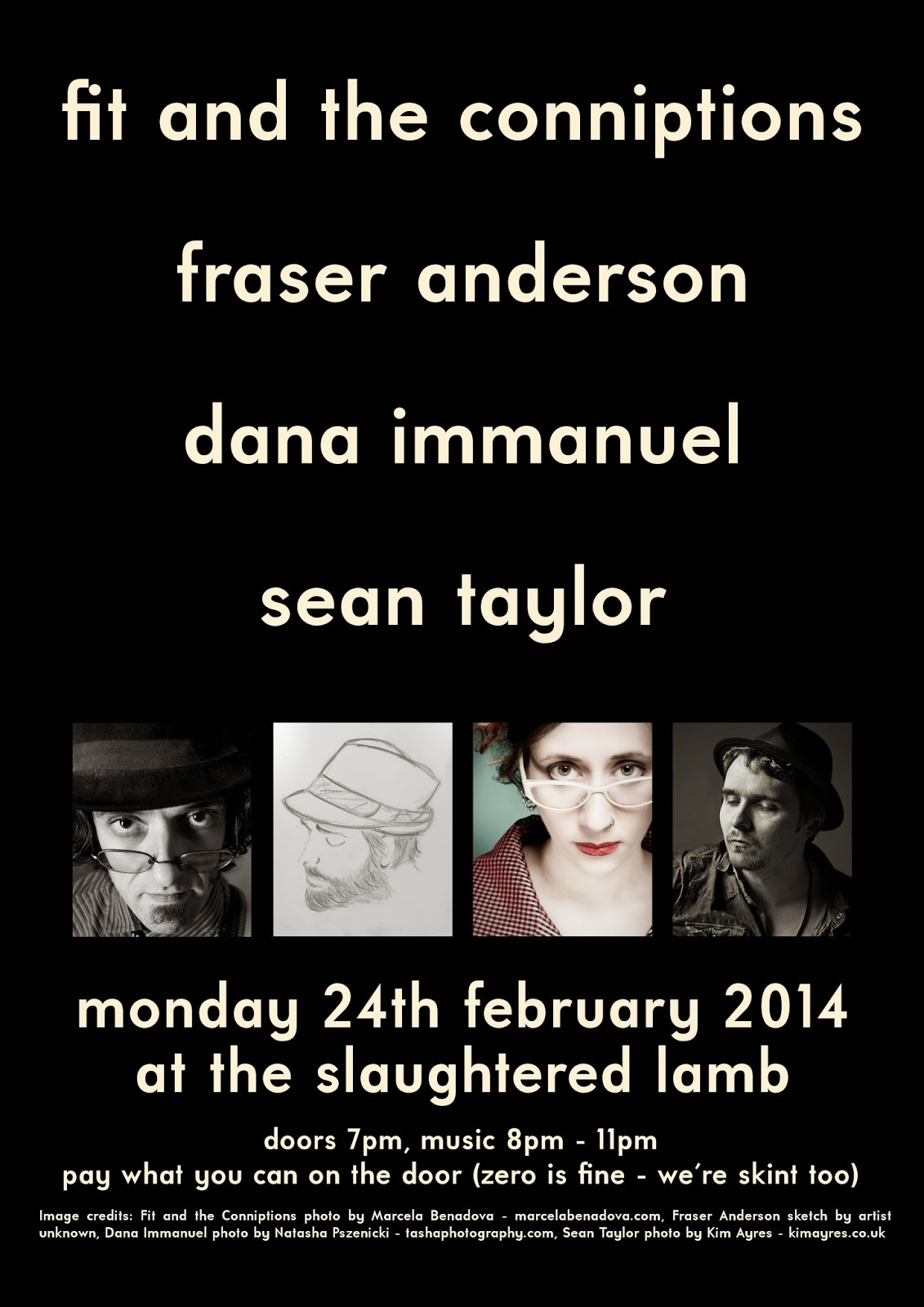 Gig poster advertising Fit and the Conniptions, Fraser Anderson, Sean Taylor and Dana Immanuel, Monday 24th February 2014 at the Slaughtered Lamb